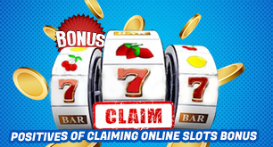 Positives of Claiming Online Slots Bonus