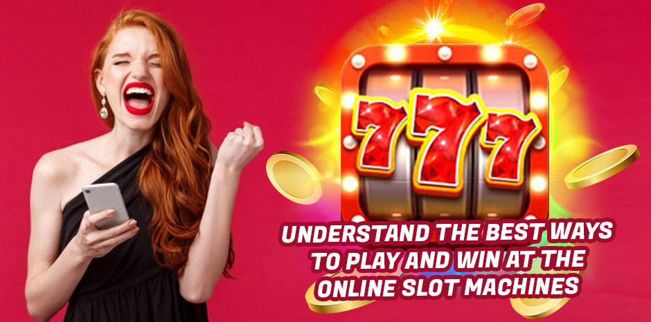 best way to play slots at casino